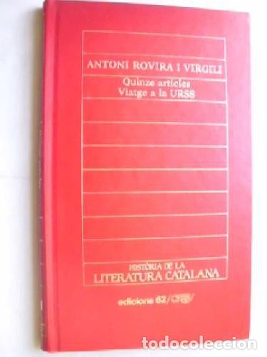 Livros em segunda m&atilde;o: QUINZE ARTICLES/VIATGE A LA URSS - Rovira i Virgili,Antoni