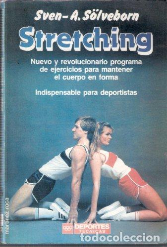 Libros: STRETCHING Nuevo y revolucionario programa de ejercicios para mantener el cuerpo en forma - Solvebor - Foto 1