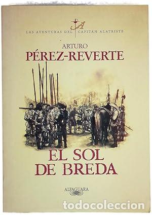 Libros: EL SOL DE BREDA 1&ordf; Edici&oacute;n - P&eacute;rez Reverte,Arturo - Foto 1