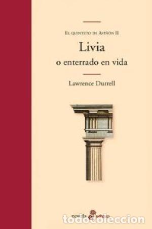 Libros: LIVIA o Enterrado en vida - Durrell,Lawrence - Foto 1