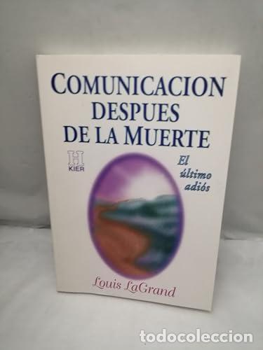 books: COMUNICACI&Oacute;N DESPU&Eacute;S DE LA MUERTE - LaGrand,Louis