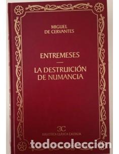books: ENTREMESES/LA DESTRUCCI&Oacute;N DE NUMANCIA Edici&oacute;n, introducci&oacute;n y notas de Eugenio Asensio - Cervantes S