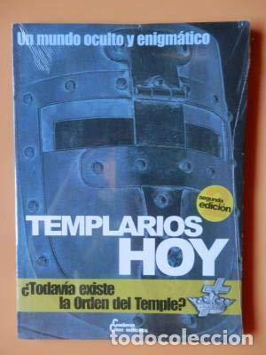 Libros: TEMPLARIOS HOY &iquest;Todav&iacute;a existe la Orden del Temple? - Sol&iacute;s,Jos&eacute; Antonio