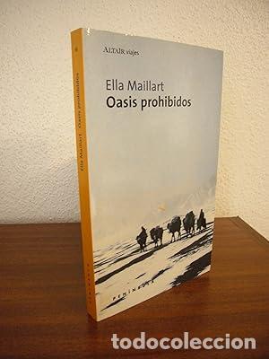 Libros: OASIS PROHIBIDOS - Maillart,Ella - Foto 1