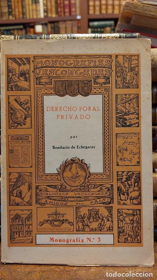 Libros: DERECHO FORAL PRIVADO. - ECHEGARAY, Bonifacio de.