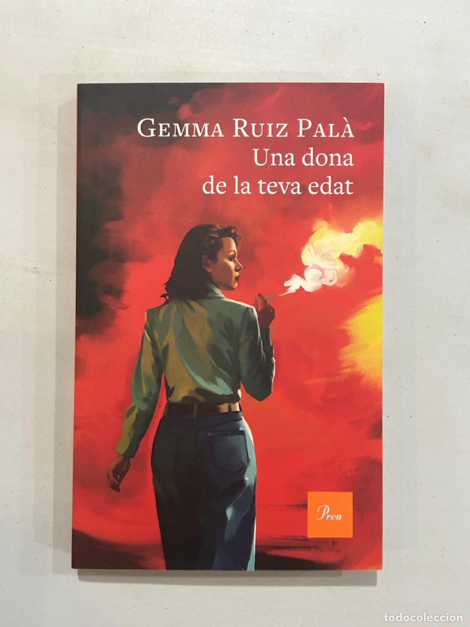 Libros: Gemma Ruiz Pal&agrave; - Una dona de la teva edat - Foto 1