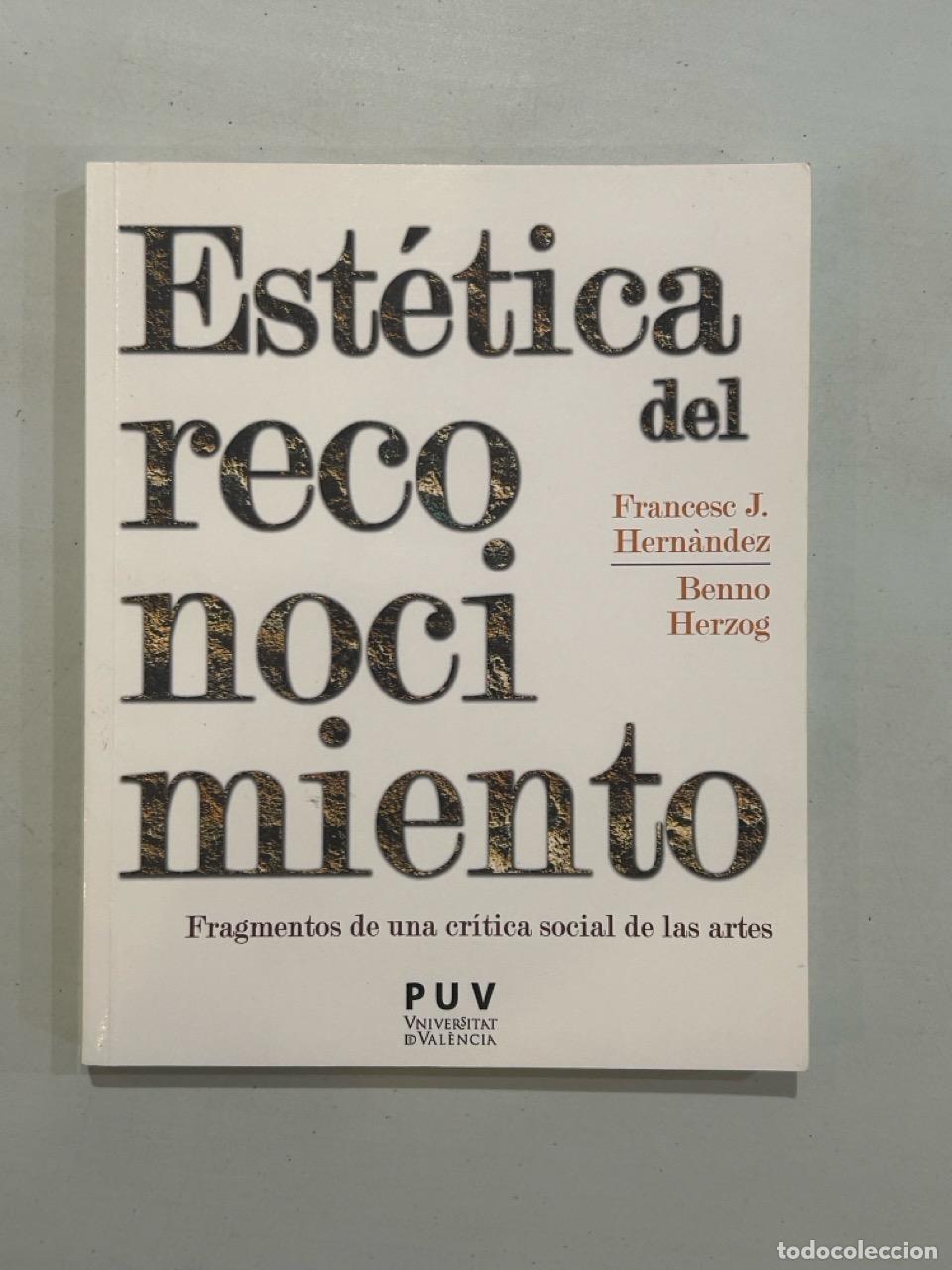 books: Francesc J. Hern&agrave;ndez / Benno Herzog - Est&eacute;tica del reconocimiento