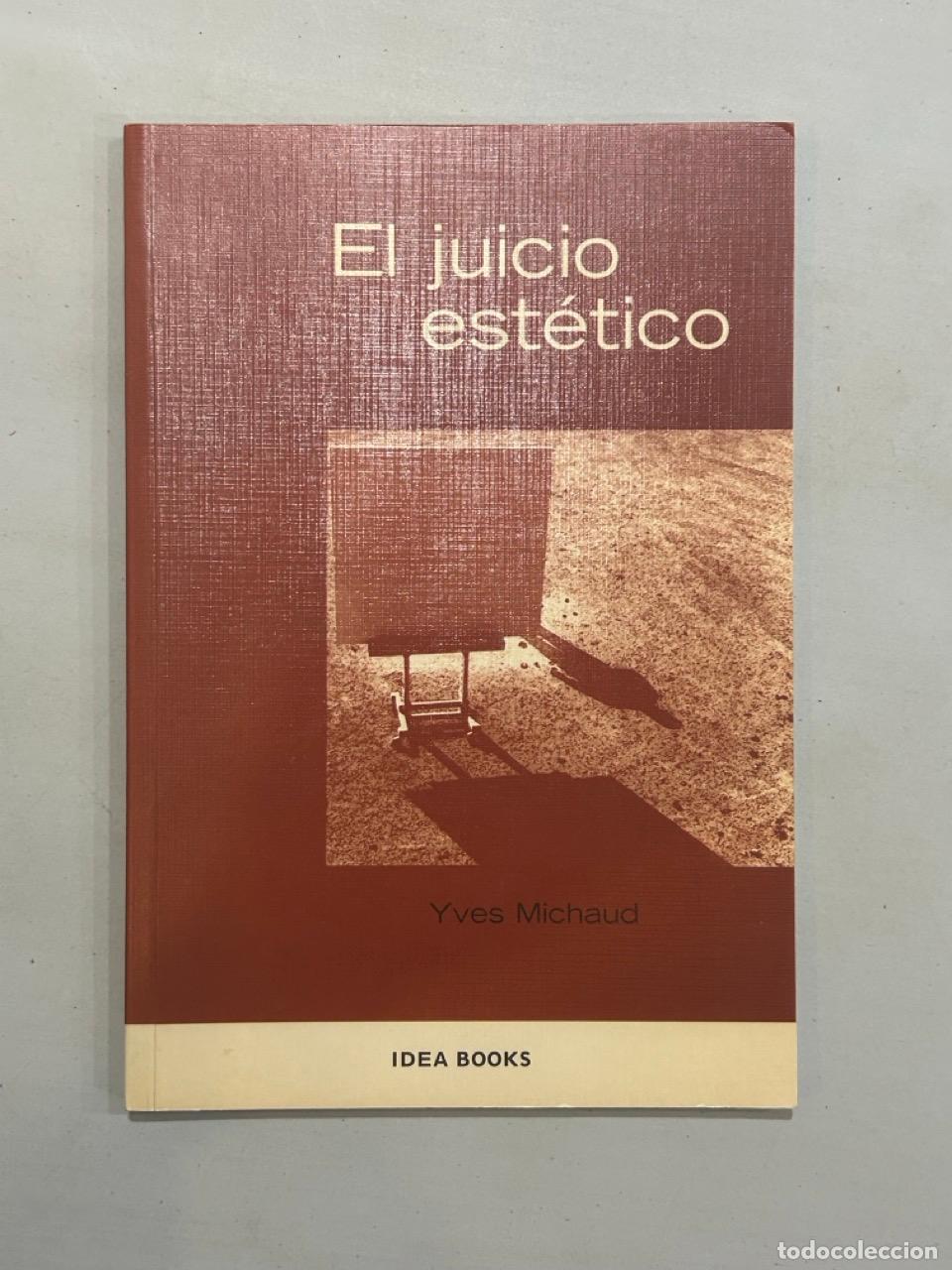 Libros: Yves Michaud - El juicio est&eacute;tico - Foto 1