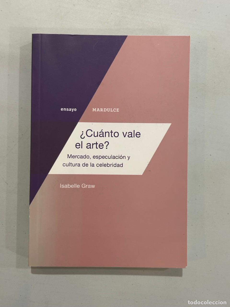 books: Isabelle Graw - &iquest;Cu&aacute;nto vale el arte?