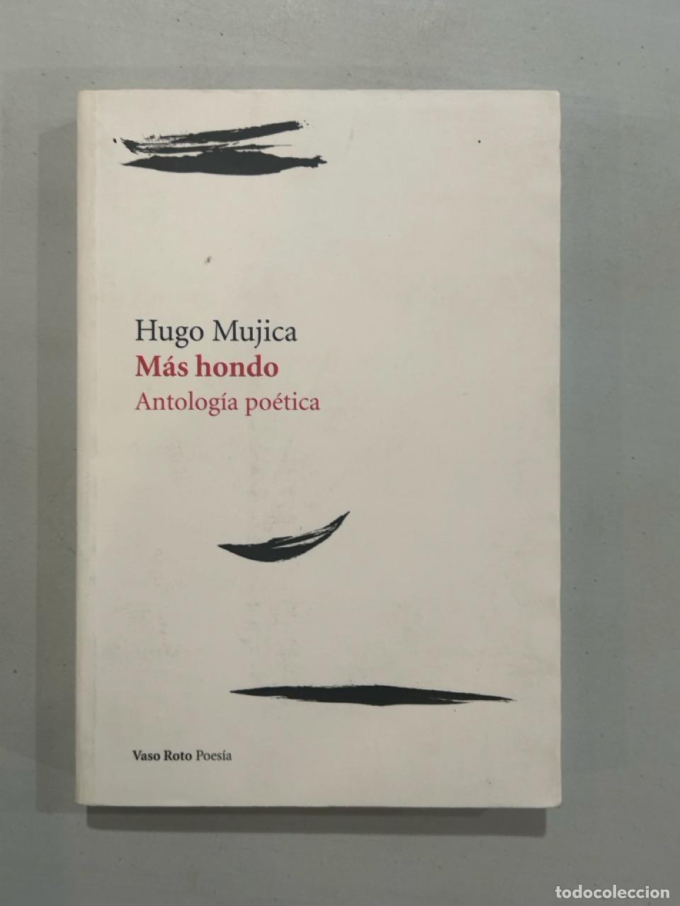 books: Hugo Mujica - M&aacute;s hondo