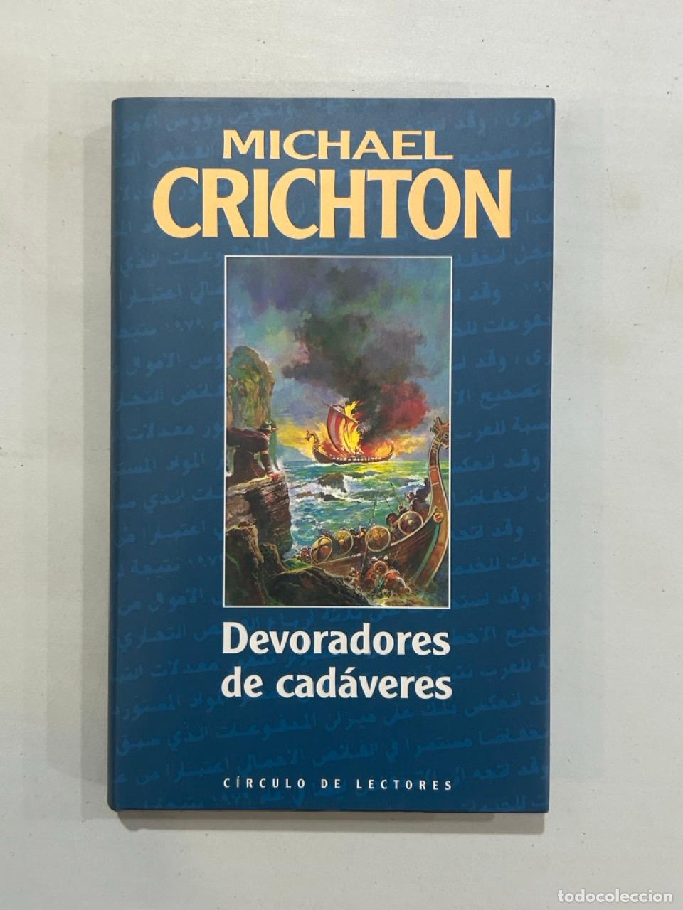 Libros: Michael Crichton - Devoradores de cad&aacute;veres - Foto 1