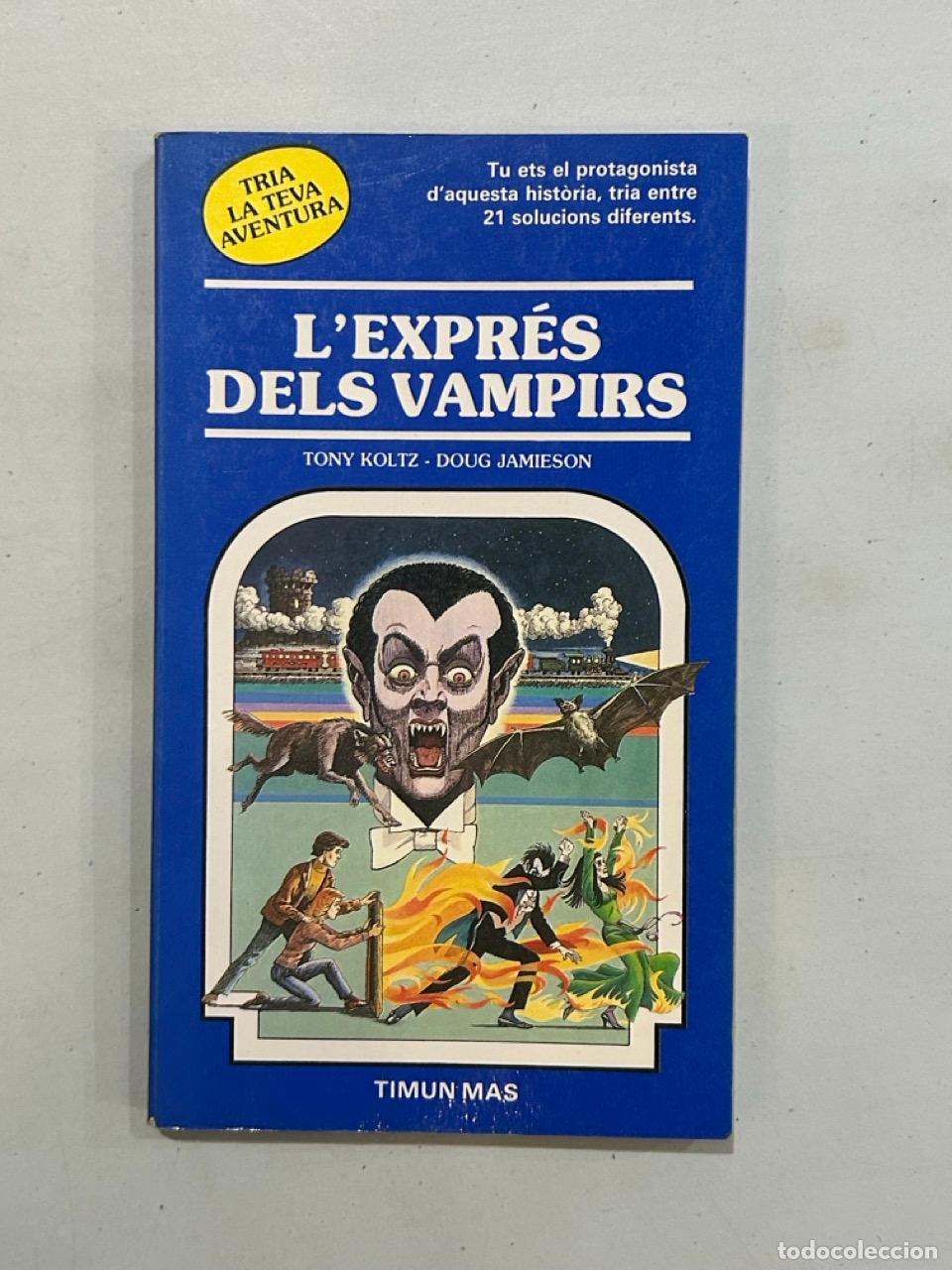 Livros em segunda m&atilde;o: Tony Koltz / Doug Jamieson - L'expr&eacute;s dels vampirs