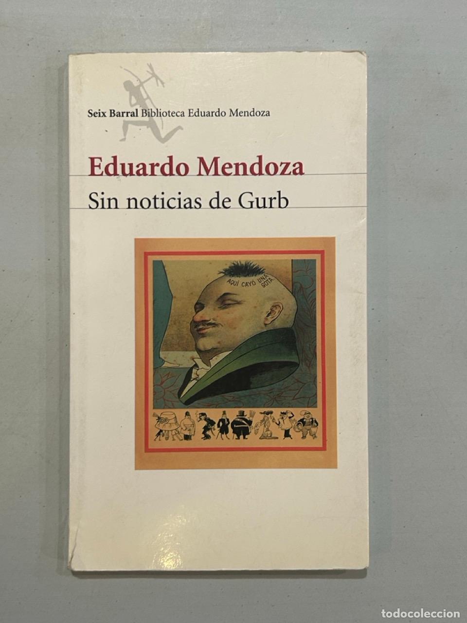 Livros em segunda m&atilde;o: Eduardo Mendoza - Sin noticias de Gurb