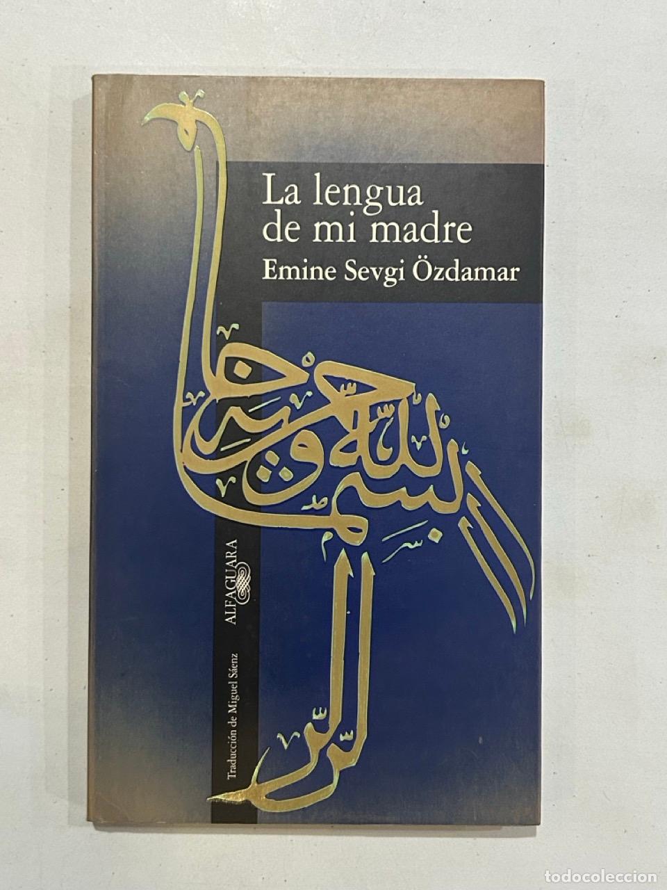 Livros em segunda m&atilde;o: Emine Sevgi &Ouml;zdamar - La lengua de mi madre