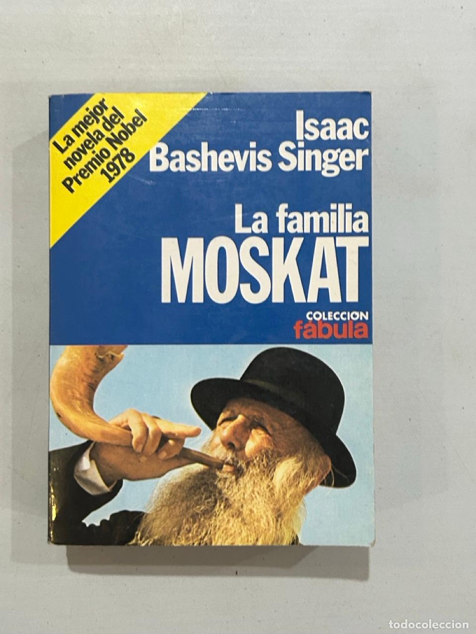 books: Isaac Bashevis Singer - La familia Moskat