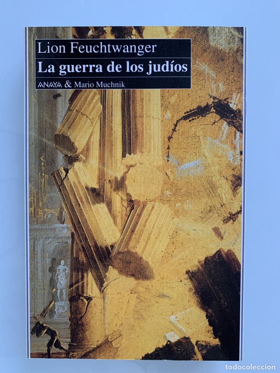 Libros: LA GUERRA DE LOS JUD&Iacute;OS - Lion Feuchtwanger