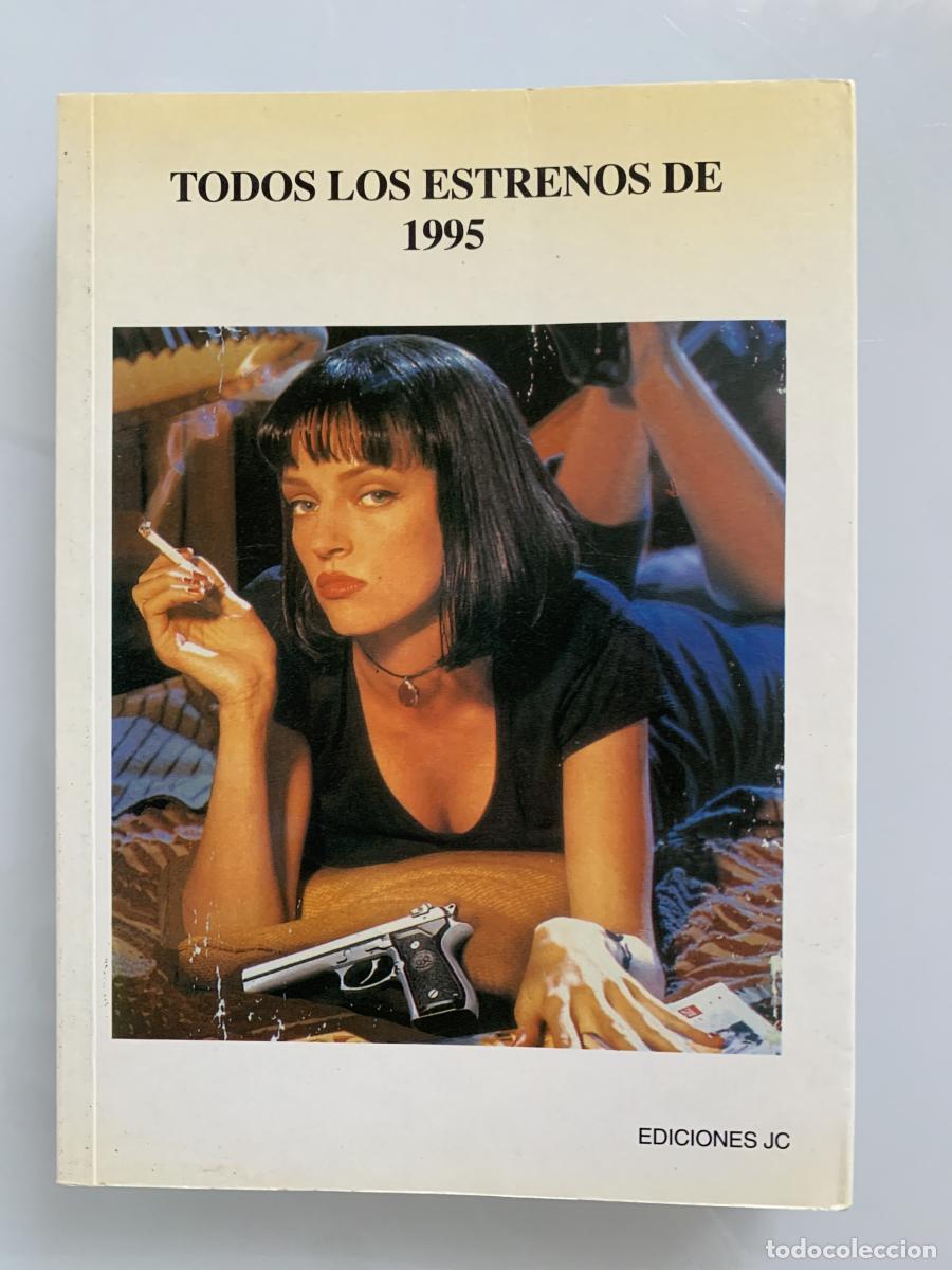 Libros: TODOS LOS ESTRENOS DE 1995 - VVAA