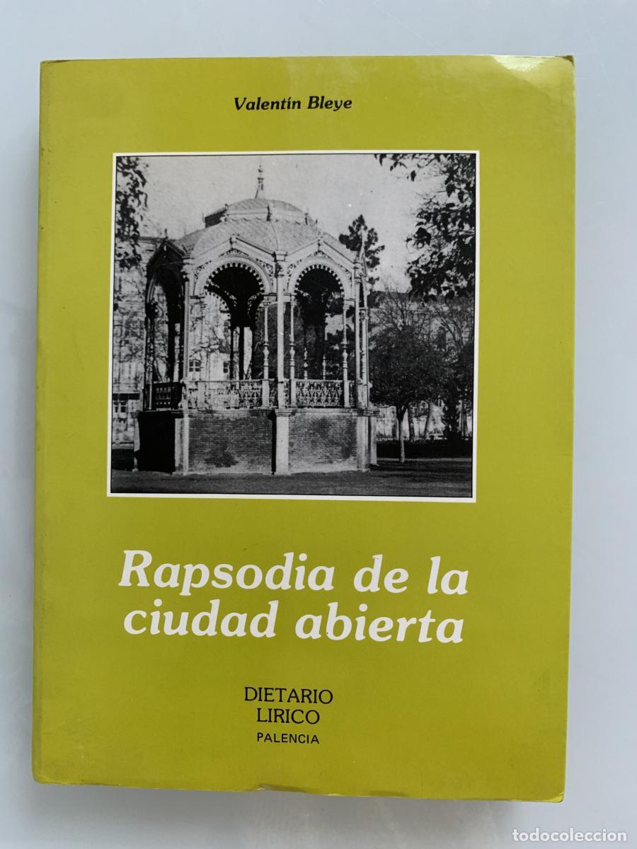 Libros: RAPSODIA DE LA CIUDAD ABIERTA - Valent&iacute;n Bleye