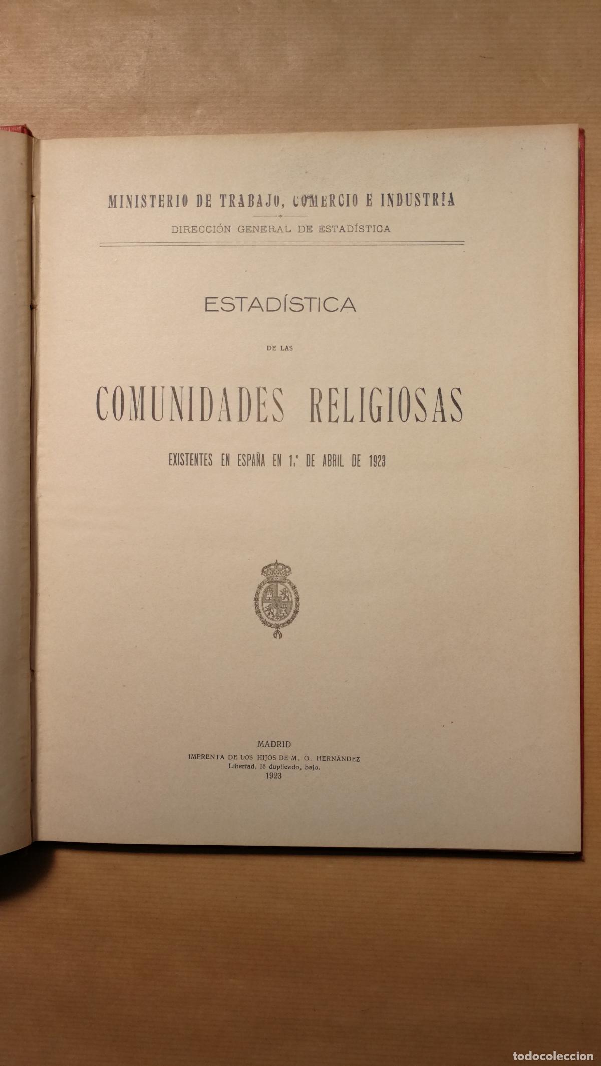 Libros: Estad&iacute;stica de las Comunidades Religiosas existentes en Espa&ntilde;a en 1&ordm; de abril de 1923. - &rdquo;Ministerio