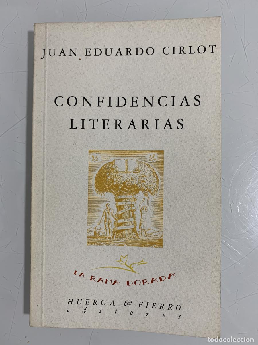 Libros: CONFIDENCIAS LITERARIAS - Juan Eduardo Cirlot