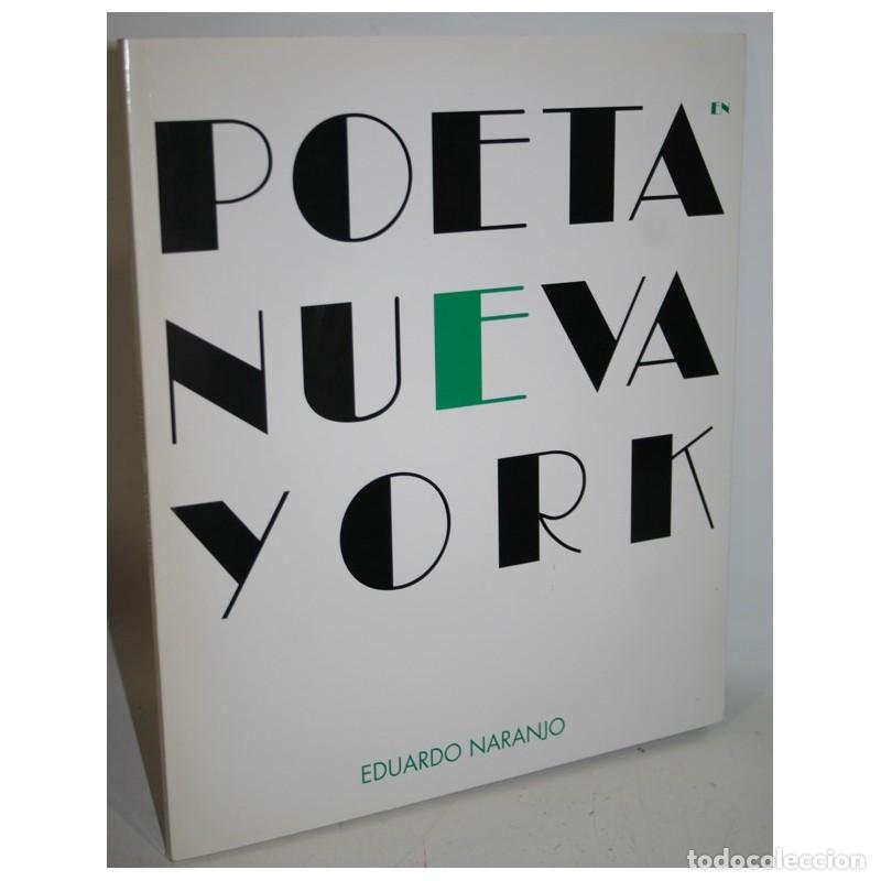 Libros: POETA EN NUEVA YORK - NARANJO, Eduardo