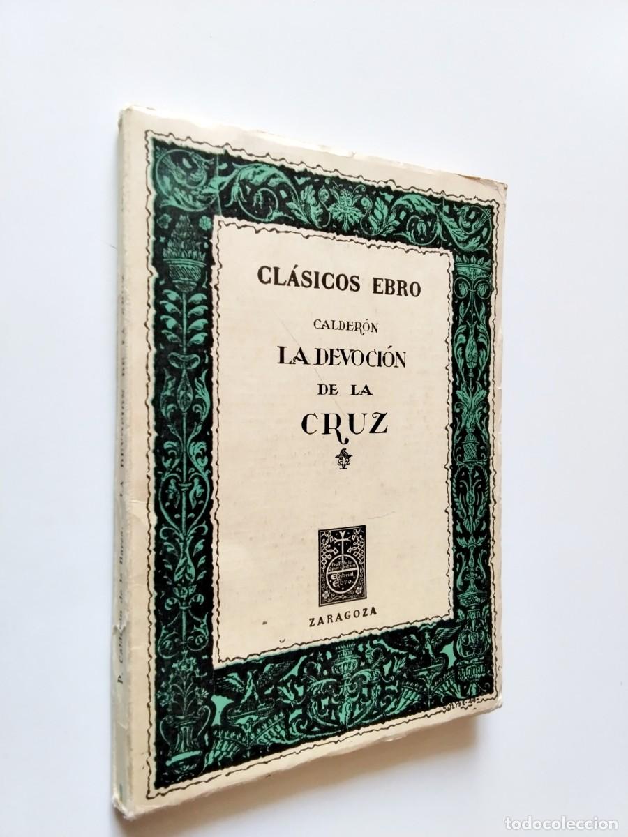 Libros: Calder&oacute;n de la Barca - La devoci&oacute;n de la cruz