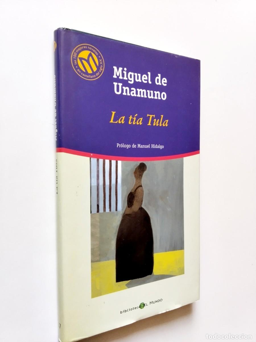 Libros: Miguel de Unamuno (Pr&oacute;logo de Manuel Hidalgo) - La t&iacute;a Tula