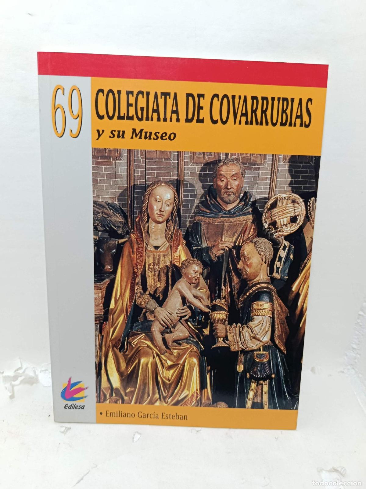 Livres: COLEGIATA DE COVARRUBIAS y su Museo - Emiliano Garc&iacute;a Esteban