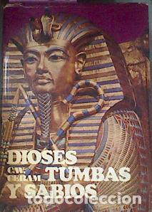 Libros: DIOSES TUMBAS Y SABIOS