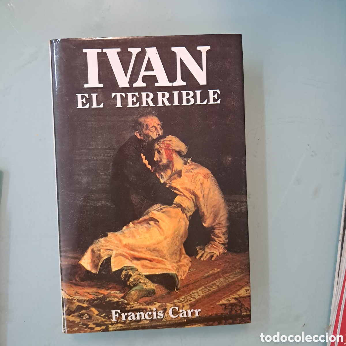 Libros: Francis Carr , Ivan el terrible,Edaf