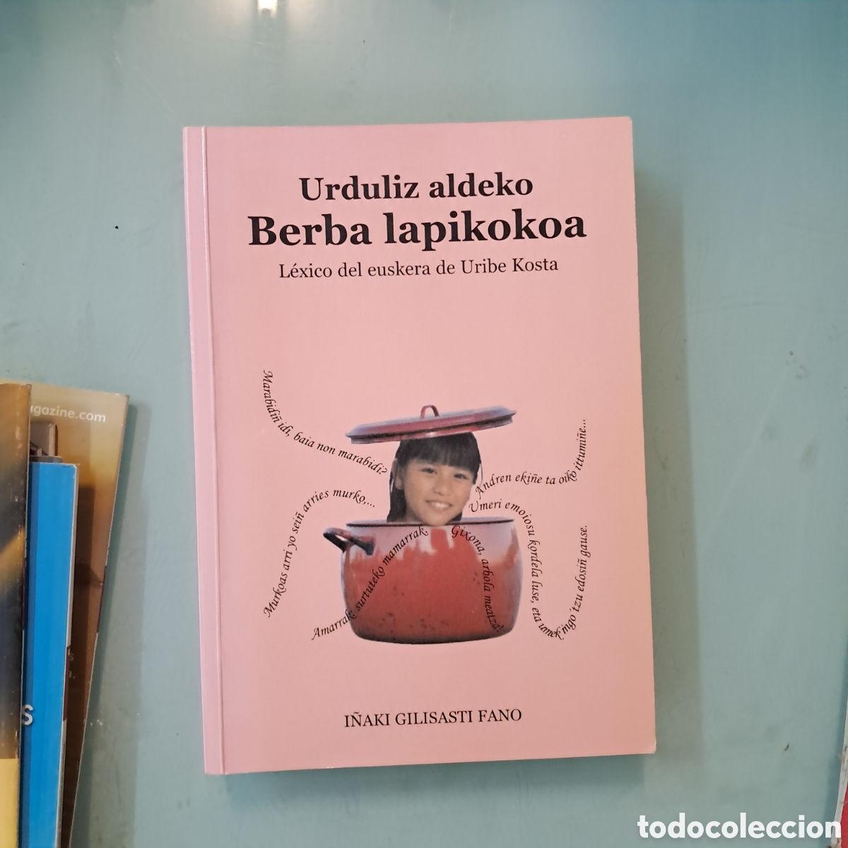 Libros: I&ntilde;aki Gilisasti, Urduliz aldeko.Bwrba lapikokoa