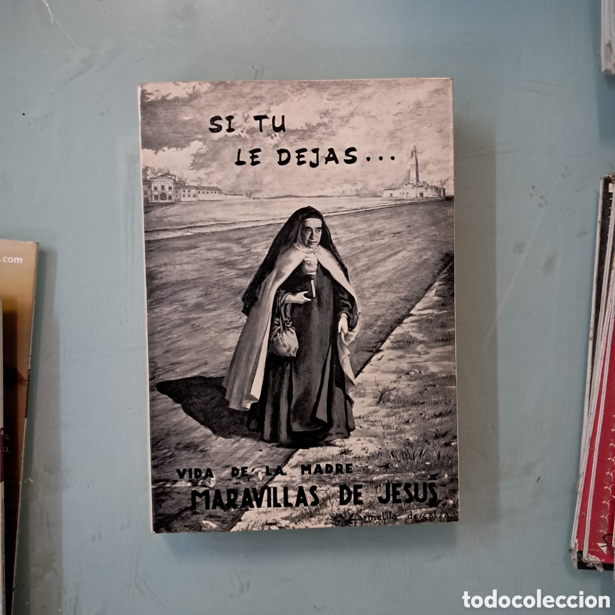 Libri di seconda mano: Situaci&oacute;n le dejas...Vida de la madre maravillas de Jesus