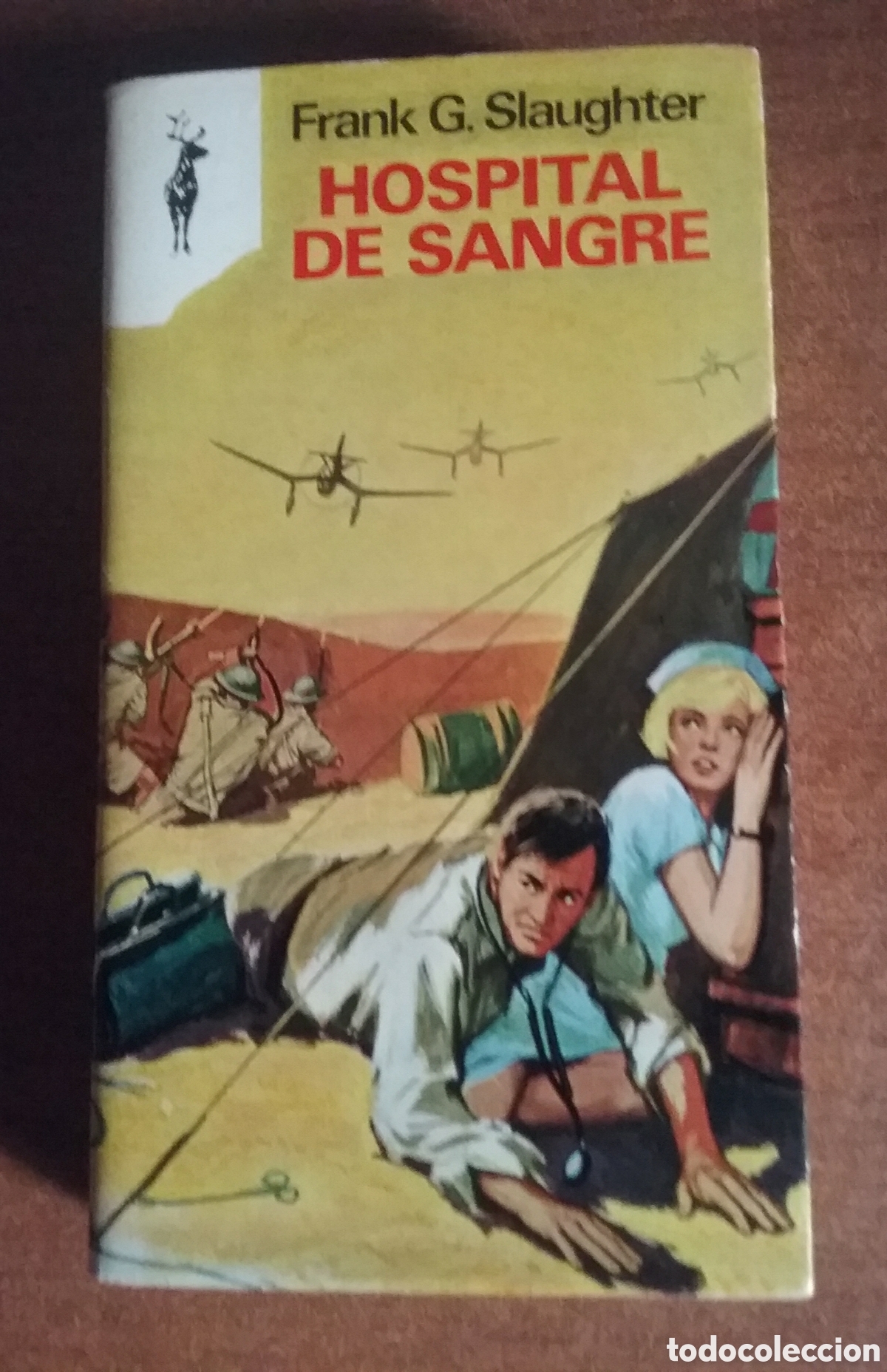 B&uuml;cher: HOSPITAL DE SANGRE. Frank G. Slaughter.EDITORIAL PLANETA. 1972