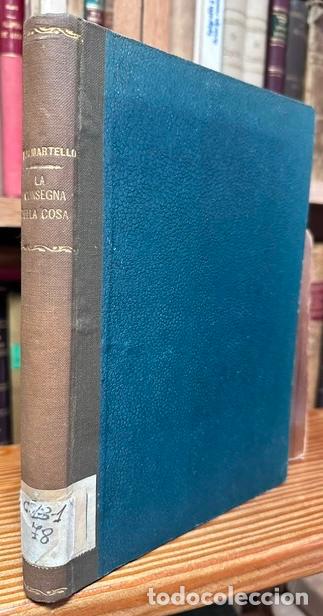 Livres: LA CONSEGNA DELLA COSA - DALMARTELLO, Arturo