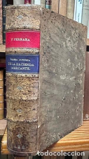 Libros: TEORIA JURIDICA DE LA HACIENDA MERCANTIL. Traducci&oacute;n y concordancias con el derecho espa&ntilde;ol por... -