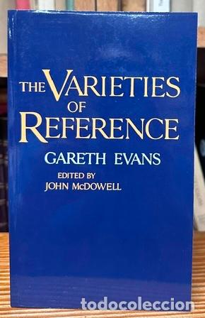 Libros: THE VARIETIES OF REFERENCE - EVANS, Gareth