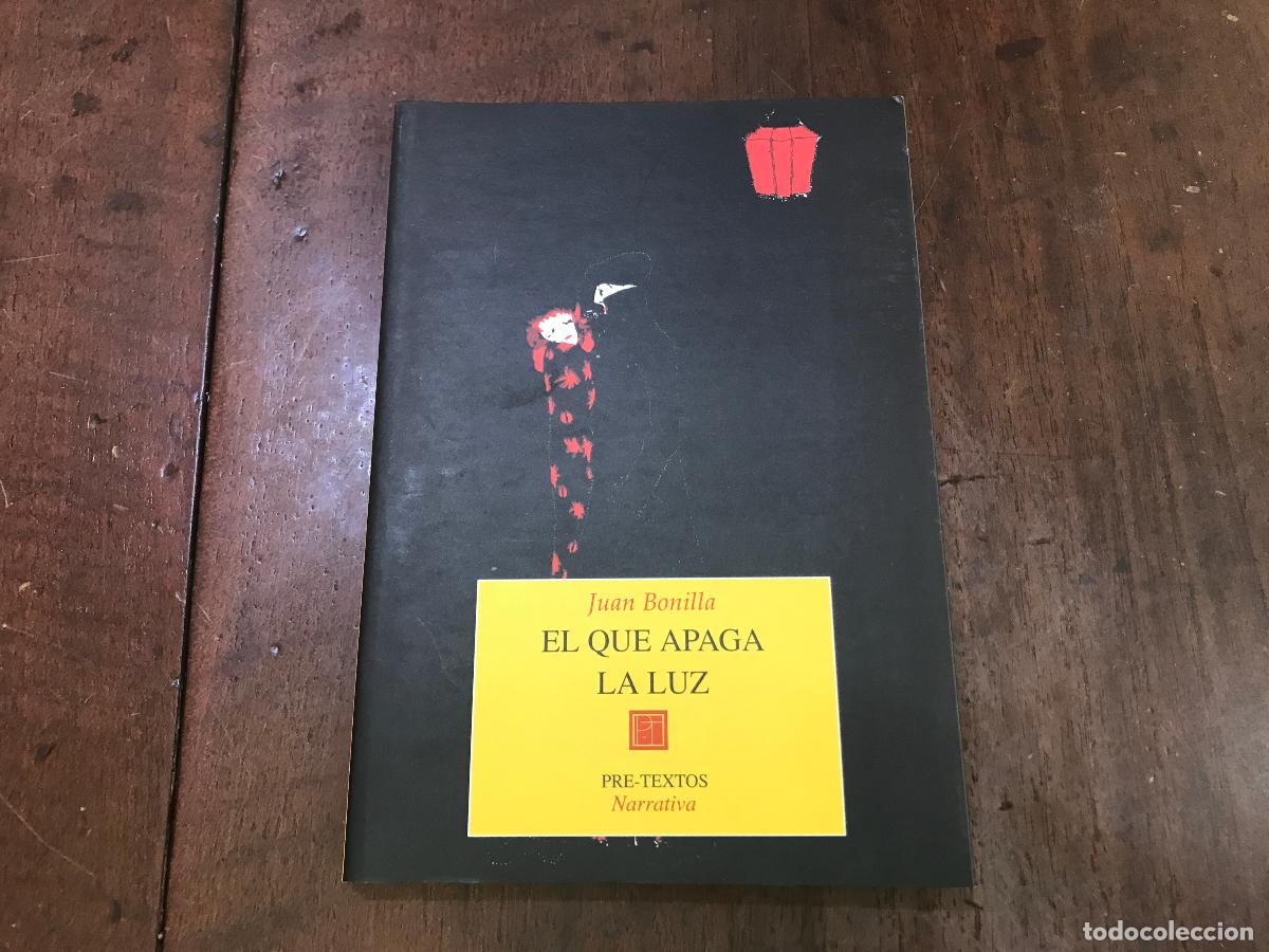 Libros: El que apaga la luz - Juan Bonilla - Foto 1