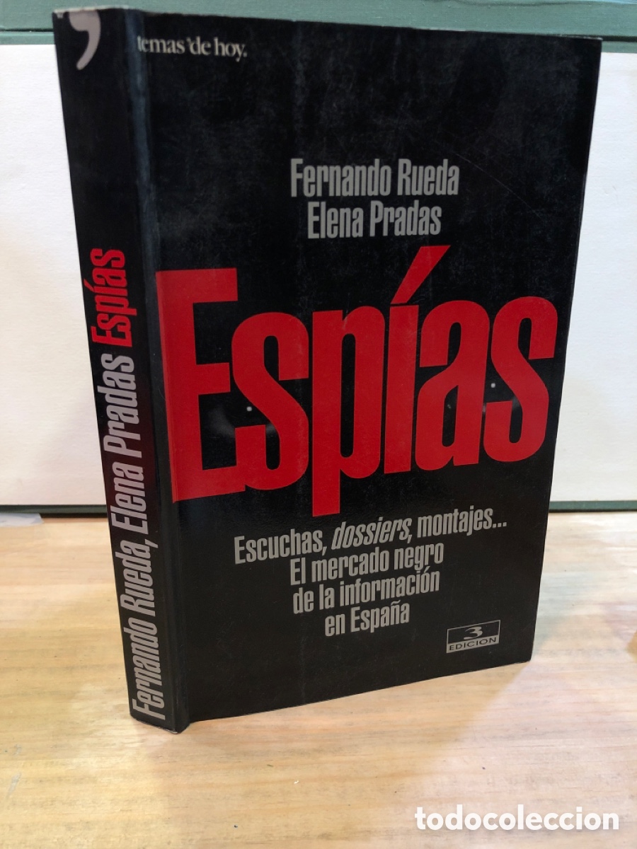 books: Fernando Rueda, Elena Pradas - Esp&iacute;as. Escuchas, dossiers, montajes...