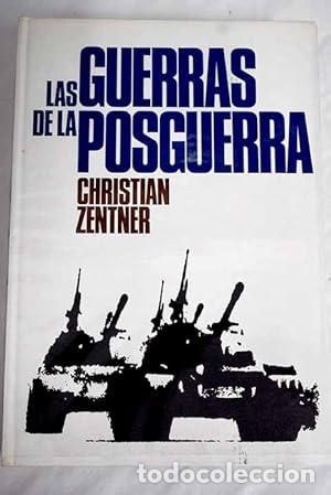 Libros: Las guerras de las posguerra. Conflictos militares desde 1945 hasta nuestros d&iacute;as.