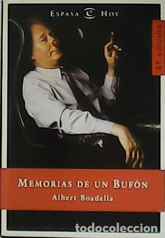 Libros: BOADELLA, Albert.- - Memorias de un Buf&oacute;n.