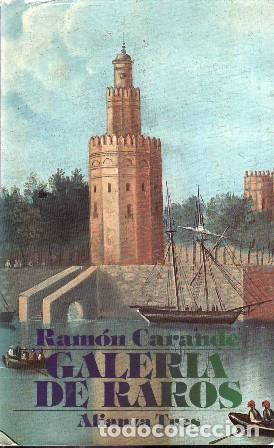 Libros: CARANDE, Ram&oacute;n.- - Galer&iacute;a de raros atribuidos a Regino Escaro de Nogal.