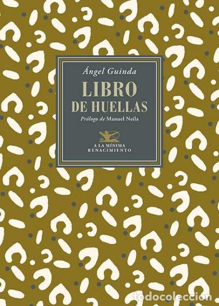 Libros: Guinda, &Aacute;ngel.- - Libro de huellas.