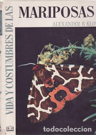 Libros: KLOTS, Alexander B.- - Vida y costumbres de las Mariposas. Los grandes libros de la naturaleza.