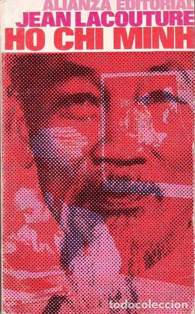 Libros: LACOUTURE, Jean.- - Ho Chi Minh. Biograf&iacute;a.