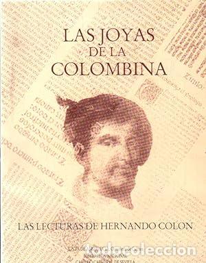 Libros: LECTURAS DE HERNANDO COLON, LAS.- - Las joyas de la Colombina.