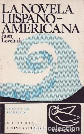 Libros: LOVELUCK, Juan.- - La novela hispano-americana.