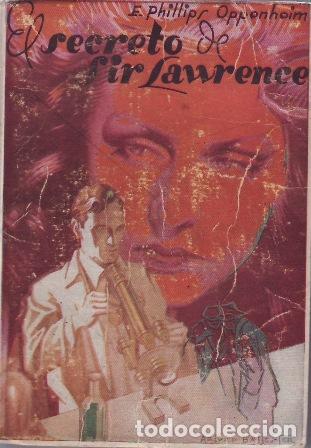 Livres: OPPEMHEIM, E. Phillips.- - El secreto de Sir Lawrence.