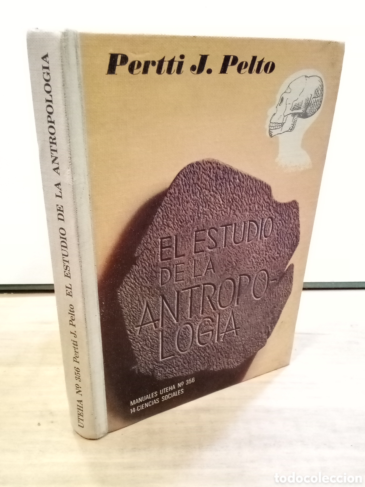 Libros: Pertti J. Pelto - El estudio de la antropolog&iacute;a