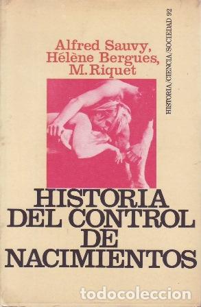 Libros: SAUVY, A., H.BERGUES y M.RIQUET.- - Historia del control de nacimientos.