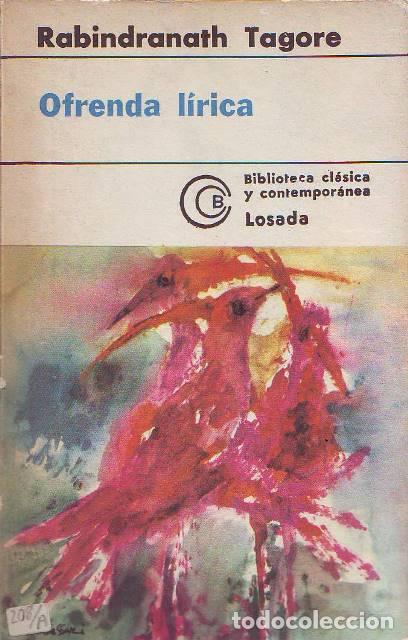 Libros: TAGORE, Rabindranat.- - Ofrenda l&iacute;rica (Git&aacute;njali). Traducci&oacute;n de Zenobia Camprub&iacute; de Jim&eacute;nez. Con u